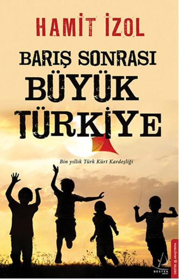 Barış Sonrası Büyük Türkiye - Destek Yayınları - Image 1