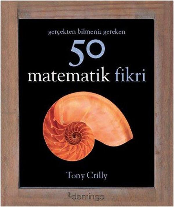 Gerçekten Bilmeniz Gereken 50 Matematik Fikri - Domingo Yayınevi - Image 1