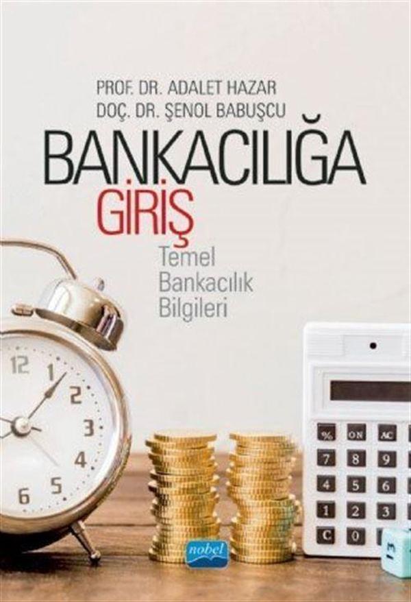 Bankacılığa Giriş - Temel Bankacılık Bilgiler - Nobel Akademik Yayıncılık - Image 1