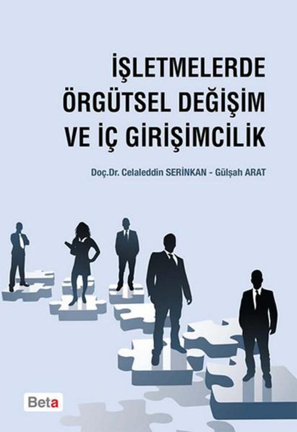 İşletmelerde Örgütsel Değişim ve İç Girişimcilik - Beta Yayınları - Image 1