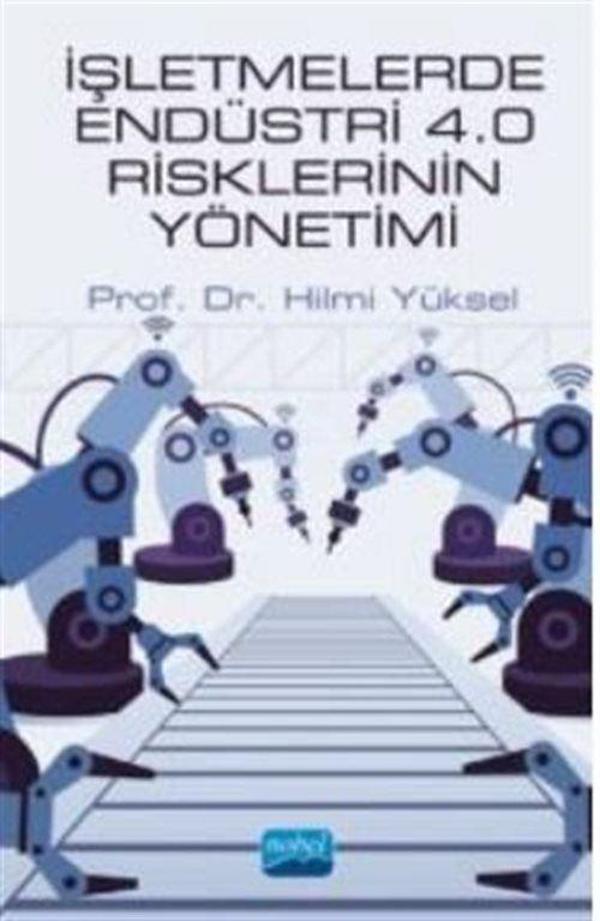 İşletmelerde Endüstri 4.0 Risklerinin Yönetimi - Nobel Akademik Yayıncılık - Image 1