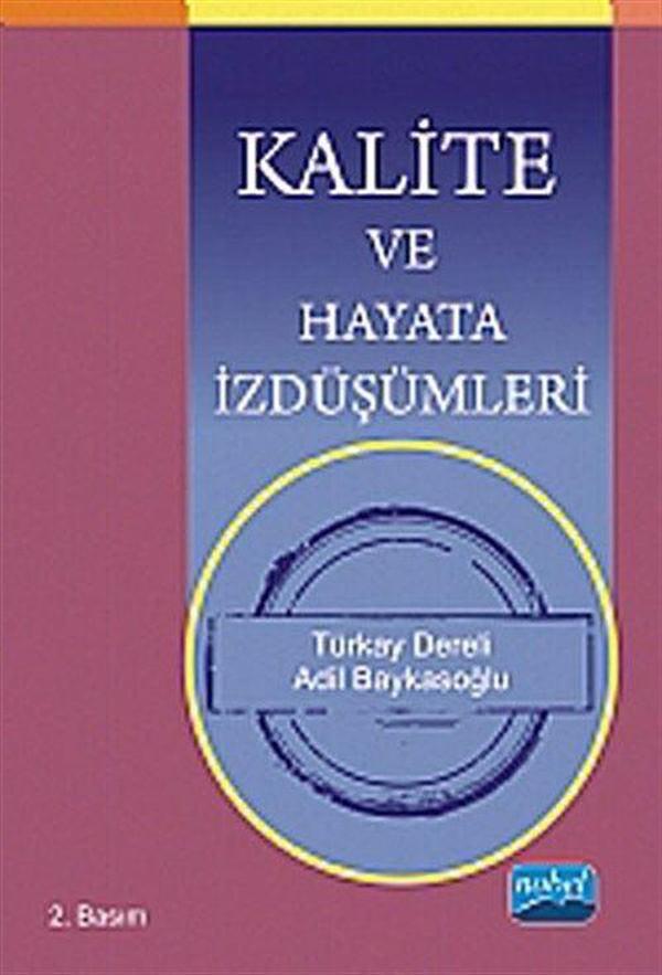 Kalite ve Hayata İzdüşümleri - Nobel Akademik Yayıncılık - Image 1