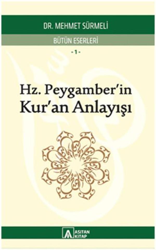 Hz. Peygamber'in Kur'an Anlayışı - Asitan Kitap - Image 1