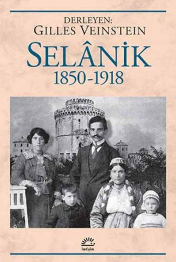 Selanik 1850 - 1918 - İletişim Yayınları - Image 1