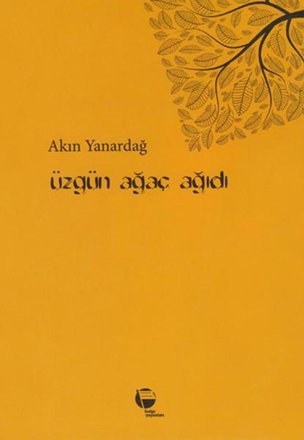 Üzgün Ağaç Ağıdı - Belge Yayınları - Image 1