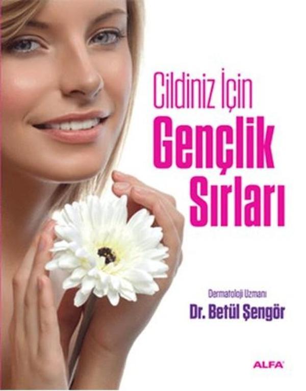 Cildiniz İçin Gençlik Sırları - Alfa Yayıncılık - Image 1