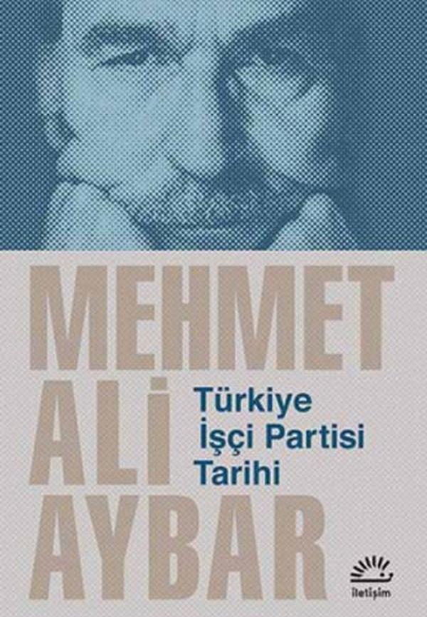 Türkiye İşçi Partisi Tarihi - İletişim Yayınları - Image 1