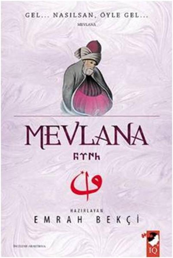 Mevlana - Gel Nasılsan Öyle Gel - IQ Kültür Sanat Yayıncılık - Image 1