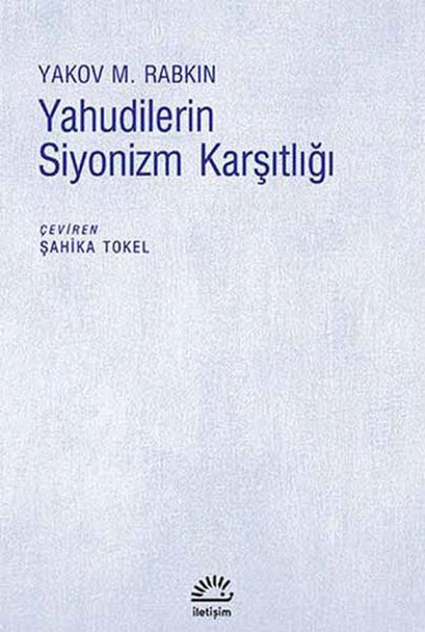 Yahudilerin Siyonizm Karşıtlığı - İletişim Yayınları - Image 1