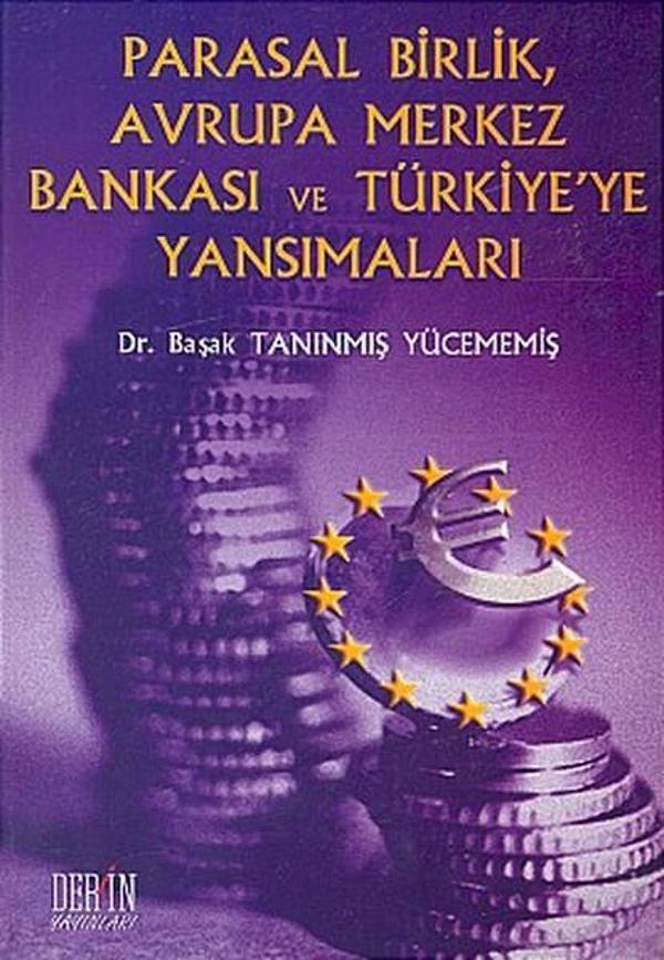 Parasal Birlik Avrupa Merkez Bankası ve Türkiye'ye Yansımaları - Der Yayınları - Image 1