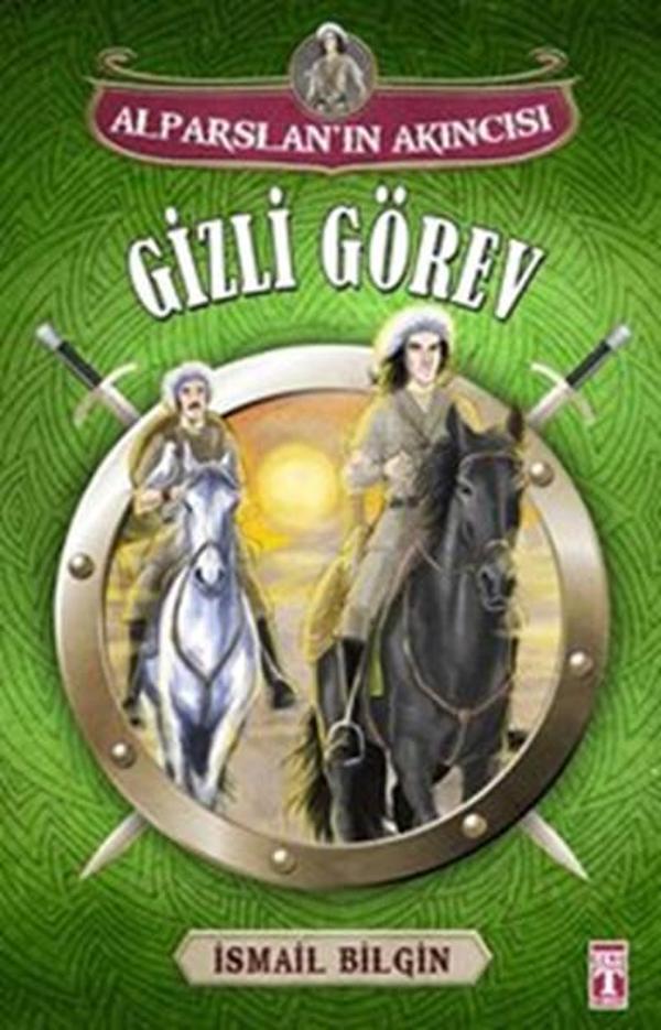 Alparslan'ın Akıncısı - Gizli Görev - Genç Timaş - Image 1