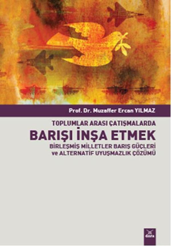Toplumlar Arası Çatışmalarda Barışı İnşa Etmek - Dora Yayıncılık - Image 1