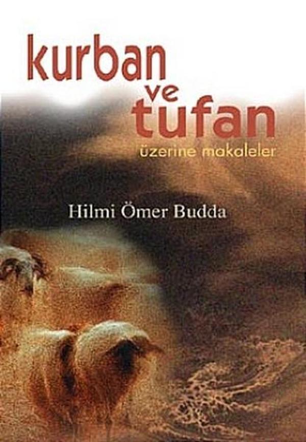 Kurban ve Tufan Üzerine Makaleler - İnsan Yayınları - Image 1