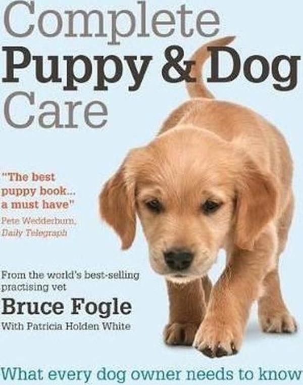 Complete Puppy & Dog Care: What every dog owner needs to know - Mitchell Beazley - Image 1