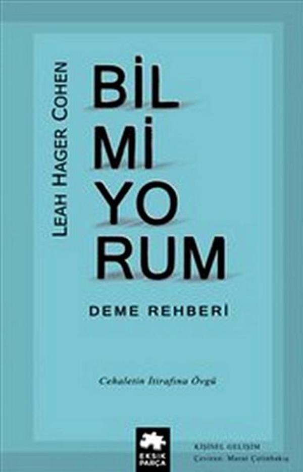 Bilmiyorum Deme Rehberi - Eksik Parça Yayınları - Image 1