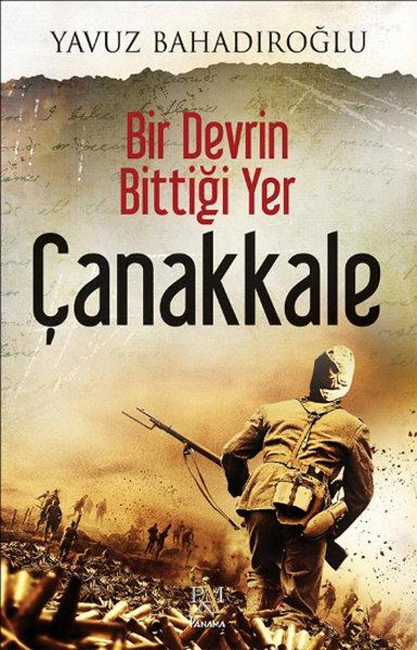 Bir Devrin Bittiği Yer Çanakkale - Panama Yayıncılık - Image 1