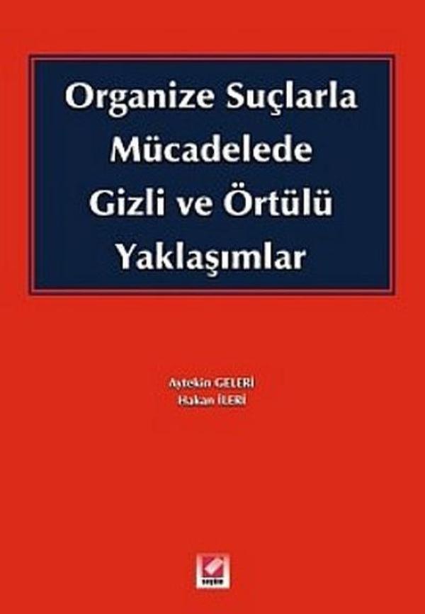 Organize Suçlarla Mücadelede Gizli ve Örtülü Yaklaşımlar - Seçkin Yayıncılık - Image 1