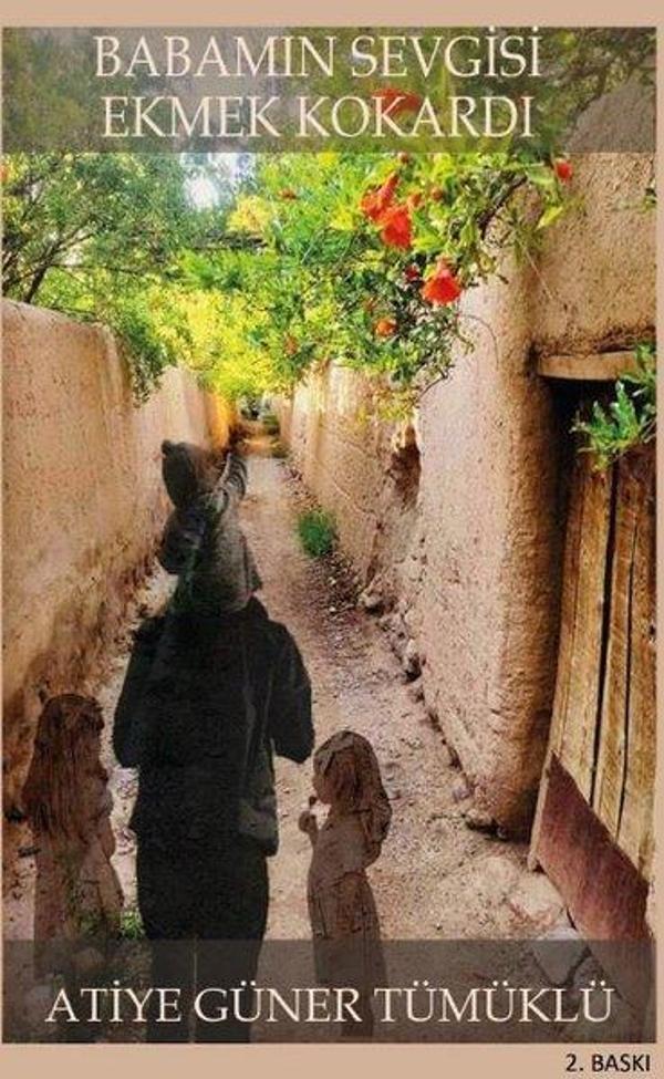 Babamın Sevgisi Ekmek Kokardı - Platanus Publishing - Image 1