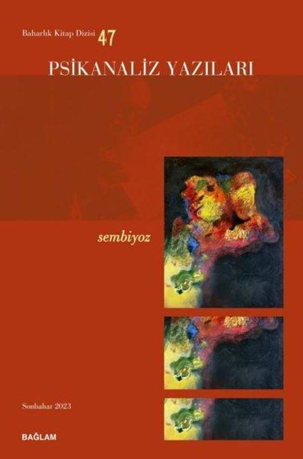 Psikanaliz Yazıları 47 - Sembiyoz - Bağlam Yayıncılık - Image 1