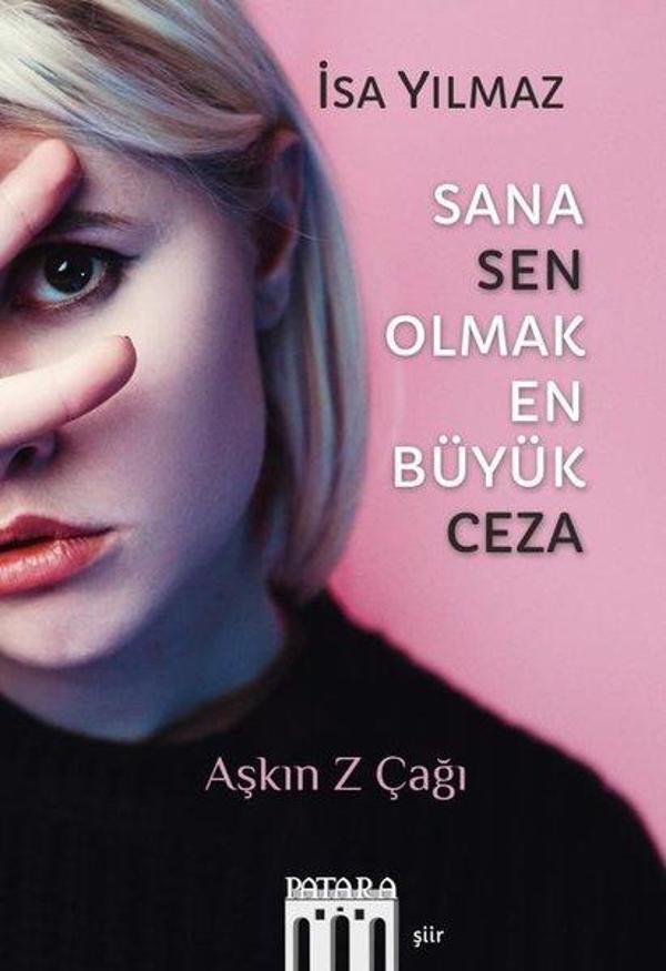 Sana Sen Olmak En Büyük Ceza - Aşkın Z Çağı - Patara Kitap - Image 1
