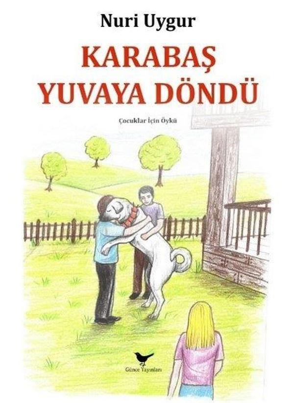 Karabaş Yuvaya Döndü - Günce Yayınları - Image 1