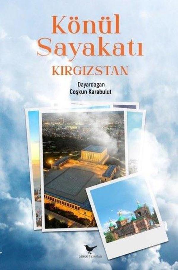 Könül Sayakatı Kırgızstan - Günce Yayınları - Image 1