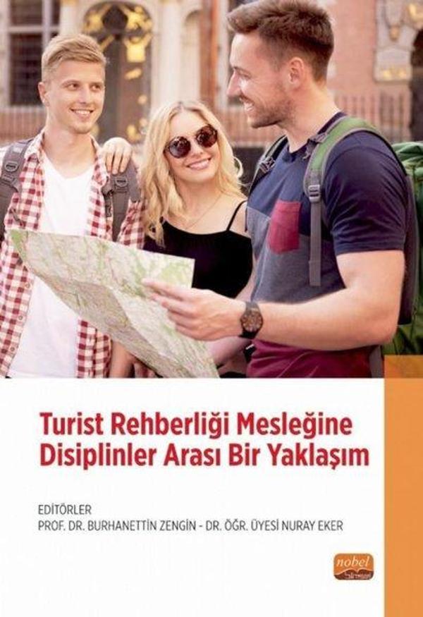 Turist Rehberliği Mesleğine Disiplinler Arası Bir Yaklaşım - Nobel Bilimsel Eserler - Image 1