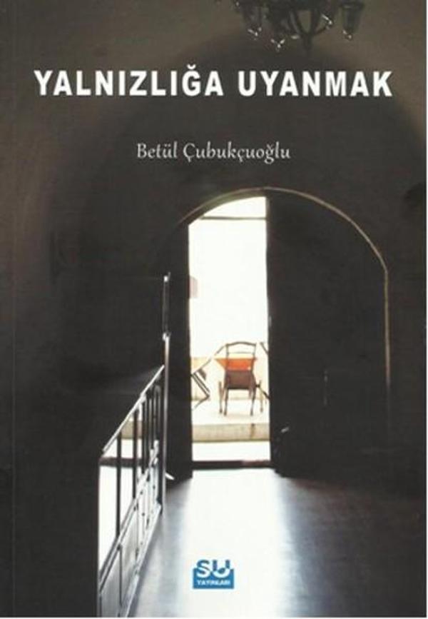 Yalnızlığa Uyanmak - Su Yayınları - Image 1