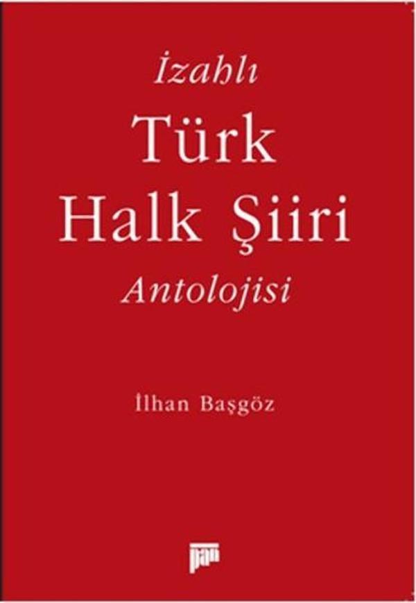 İzahlı Türk Halk Şiiri Antolojisi - Pan Yayıncılık - Image 1
