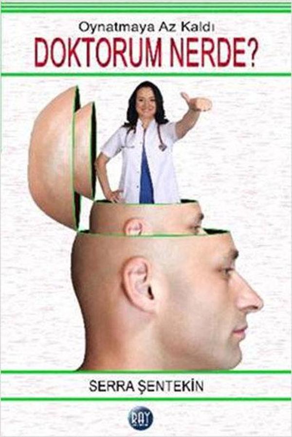 Doktorum Nerde? - Oynatmaya Az Kaldı - Ray Yayıncılık - Image 1