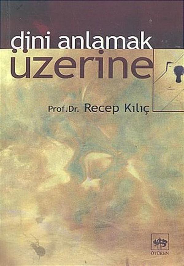 Dini Anlamak Üzerine - Ötüken Neşriyat - Image 1
