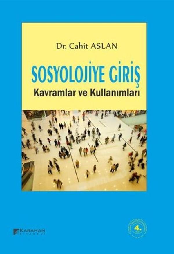 Sosyolojiye Giriş - Kavramlar ve Kullanımları - Karahan Kitabevi - Image 1