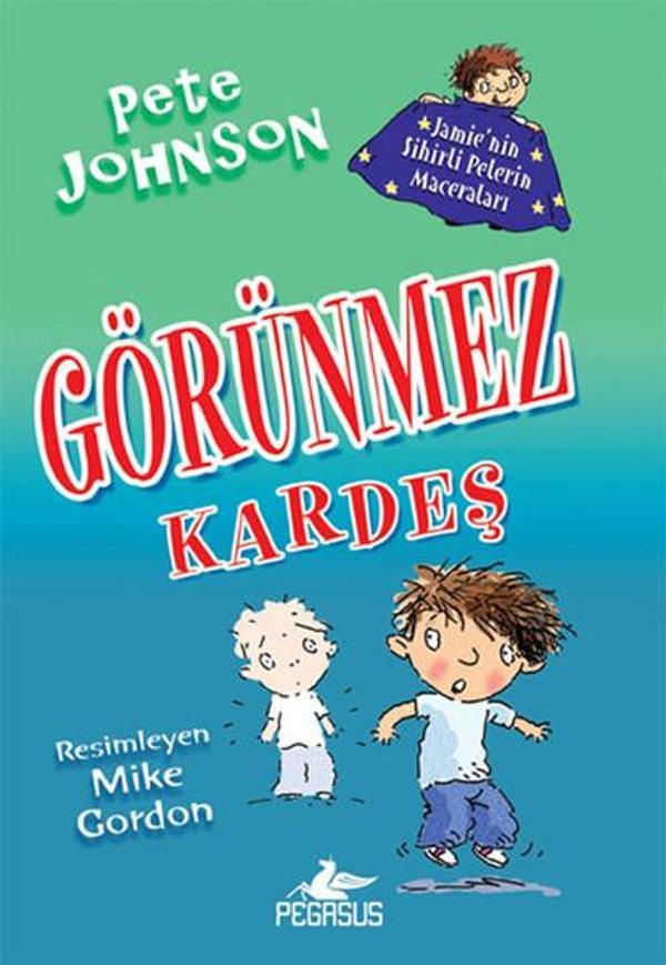 Görünmez Kardeş 2 - Jamie'nin Sihirli Pelerin Maceraları - Pegasus Yayınevi - Image 1