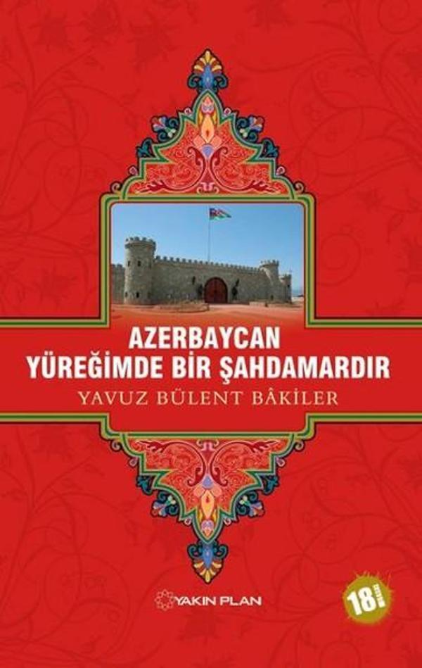Azerbaycan Yüreğimde Bir Şahdamardır - Yakın Plan Yayınları - Image 1