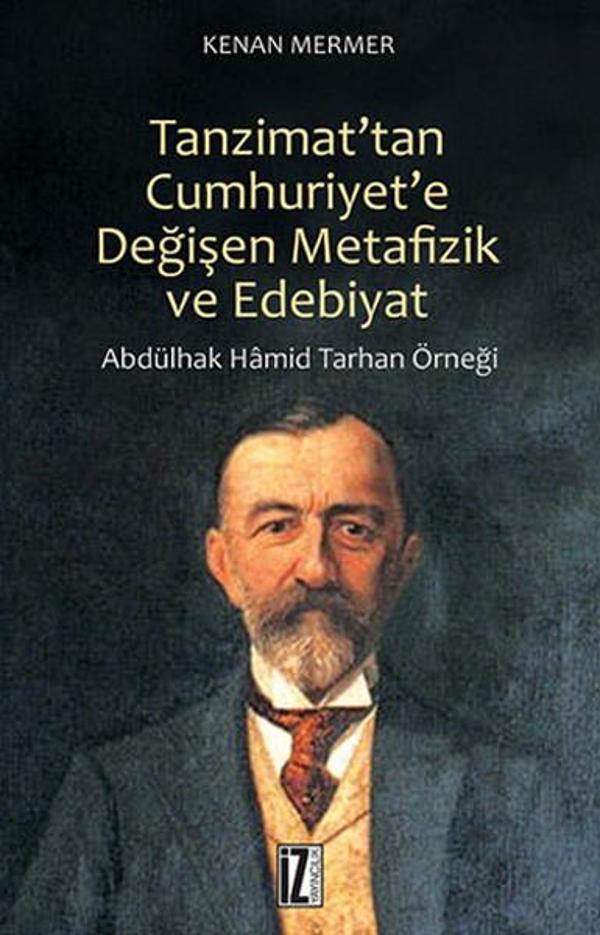 Tanzimat'tan Cumhuriyet'e Değişen Metafizik ve Edebiyat - İz Yayıncılık - Image 1