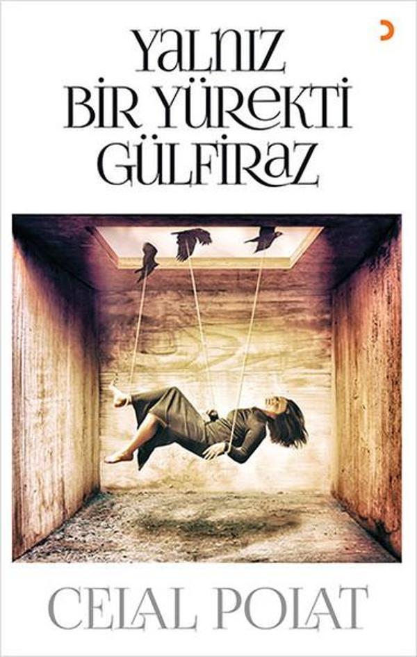 Yalnız Bir Yürekti Gülfiraz - Cinius Yayınevi - Image 1