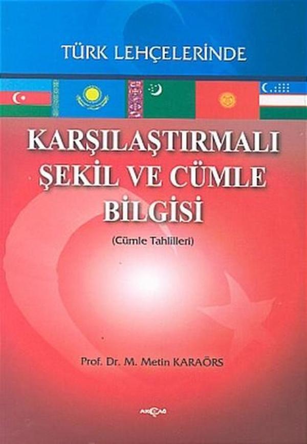 Karşılaştırmalı Şekil ve Cümle BilgisiTürk Lehçelerinde (Cümle Tahlilleri) - Akçağ Yayınları - Image 1