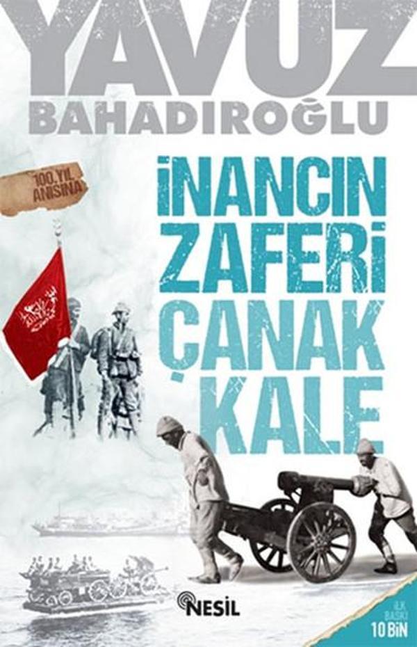 İnancın Zaferi Çanakkale - Nesil Yayınları - Image 1