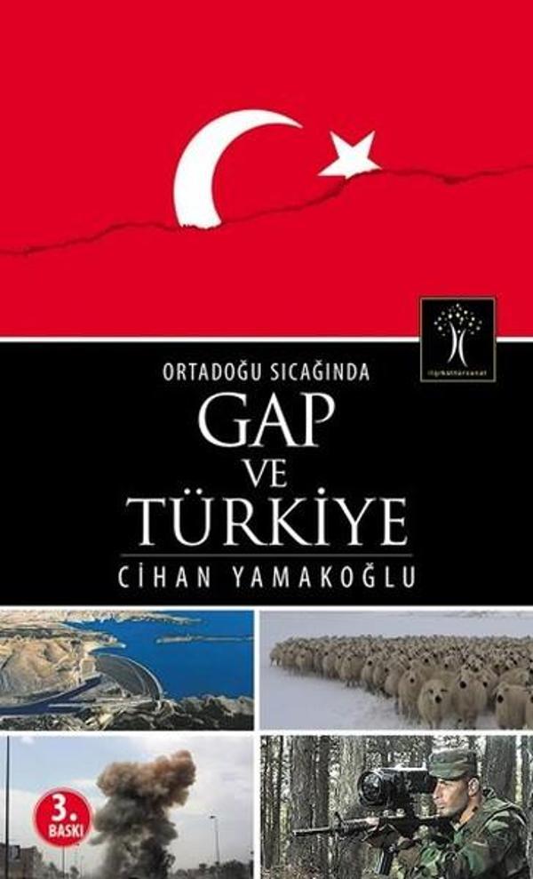 Ortadoğu Sıcağında Gap ve Türkiye - İlgi Kültür Sanat Yayınları - Image 1