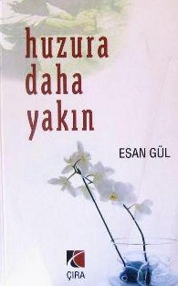 Huzura Daha Yakın - Çıra Yayınları - Image 1