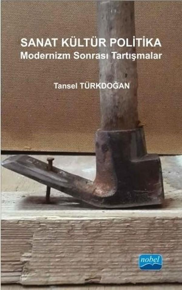 Sanat Kültür Politika - Nobel Akademik Yayıncılık - Image 1