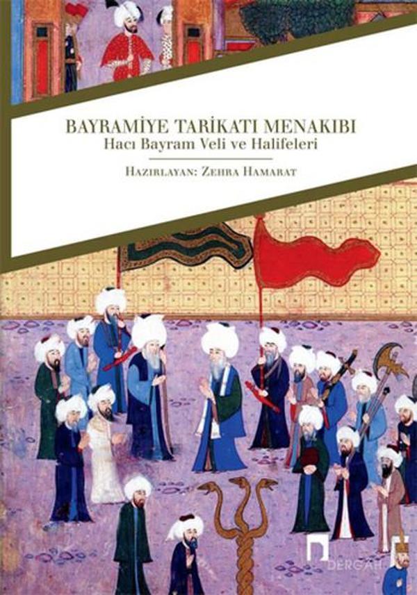 Bayramiye Tarikatı Menakıbı - Dergah Yayınları - Image 1