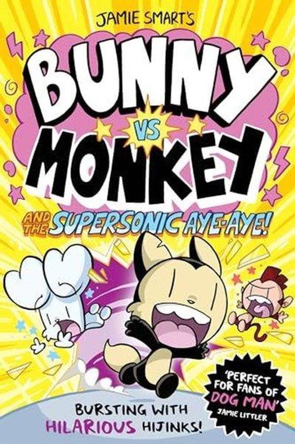 Bunny vs Monkey and the Supersonic Aye-aye (Bunny vs Monkey) - David Fickling Books - Image 1