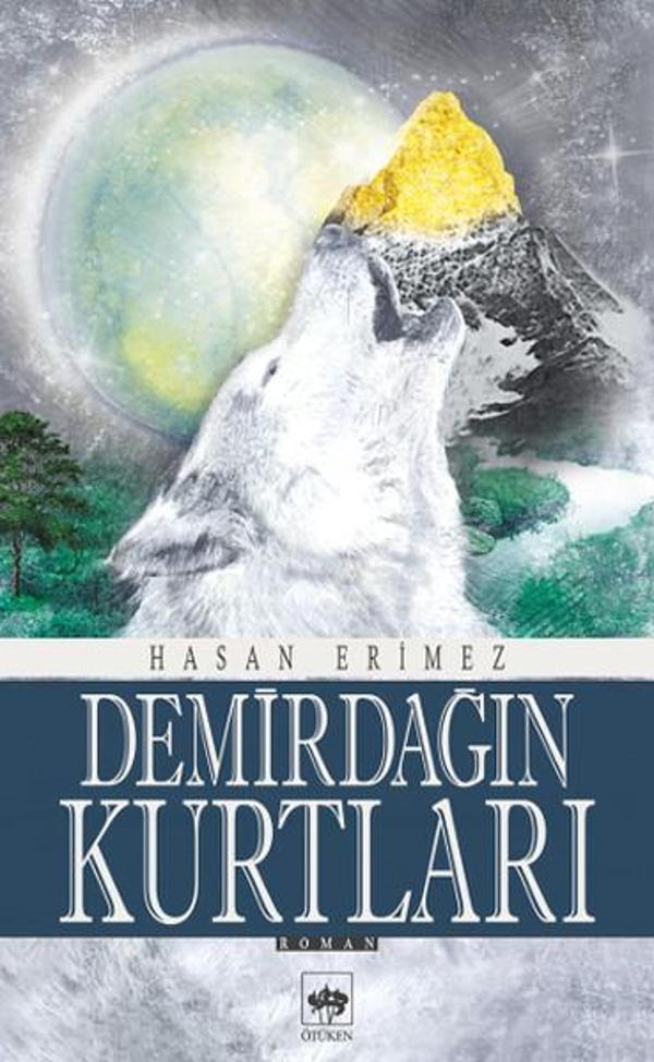 Demirdağın Kurtları - Ötüken Neşriyat - Image 1