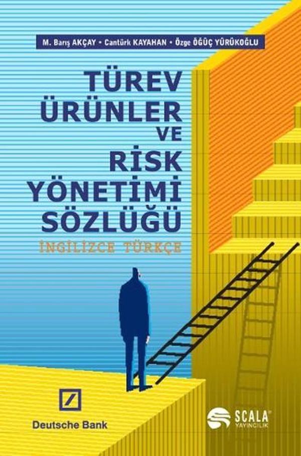 Türev Ürünler ve Risk Yönetimi Sözlüğü - Scala Yayıncılık - Image 1