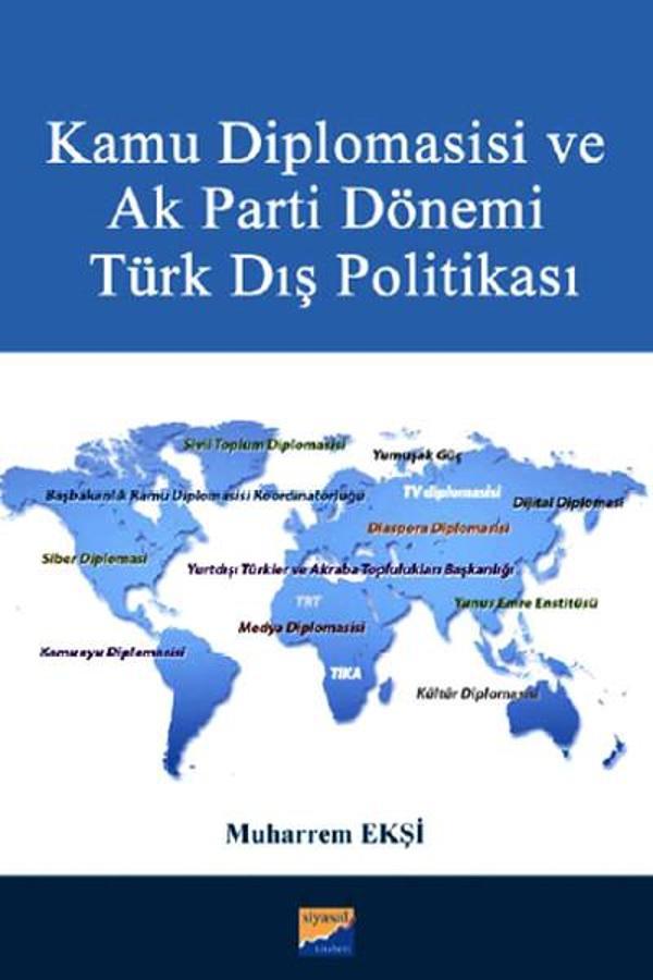 Kamu Diplomasisi ve Ak Parti Dönemi Türk Dış Politikası - Siyasal Kitabevi - Image 1