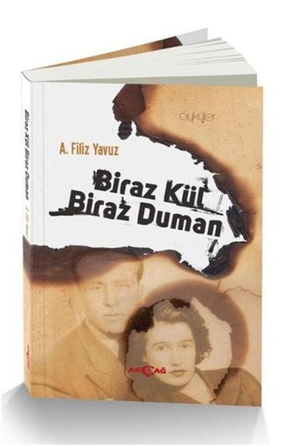Biraz Kül Biraz Duman - Akçağ Yayınları - Image 1