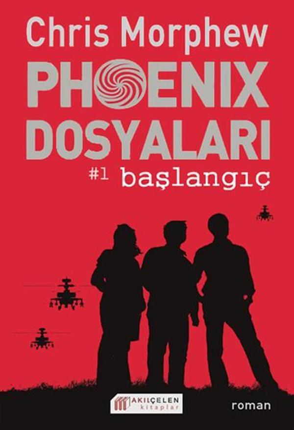 Phoenix Dosyaları 1 - Başlangıç - Akılçelen Kitaplar - Image 1