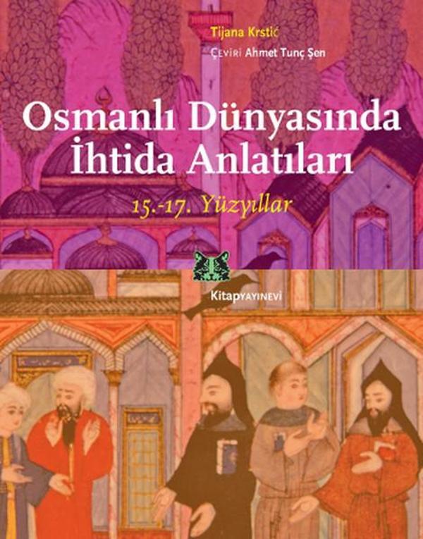 Osmanlı Dünyasında İhtida Anlatıları - Kitap Yayınevi - Image 1