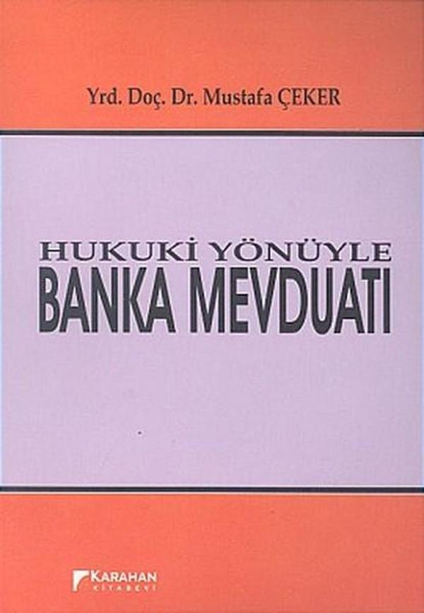 Hukuki Yönüyle Banka Mevduatı - Karahan Kitabevi - Image 1
